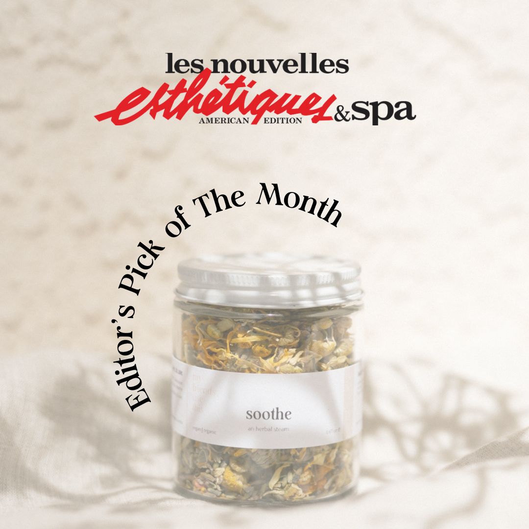 LNE & Spa Editor's Pick of The Month - Soothe Herbal Steam!